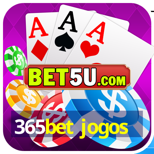 365bet jogos